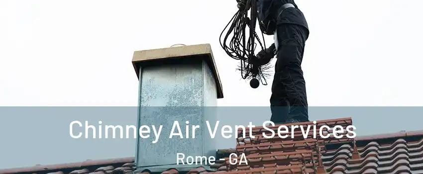  Chimney Air Vent Services Rome - GA