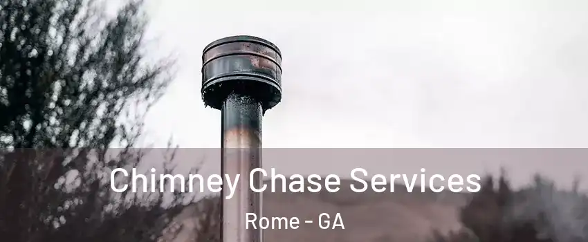  Chimney Chase Services Rome - GA
