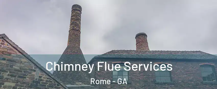  Chimney Flue Services Rome - GA