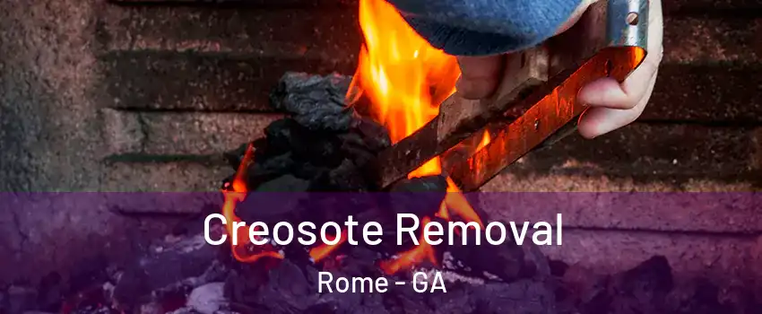  Creosote Removal Rome - GA