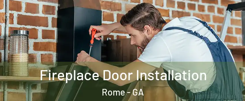  Fireplace Door Installation Rome - GA