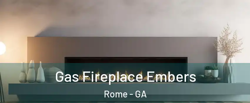  Gas Fireplace Embers Rome - GA