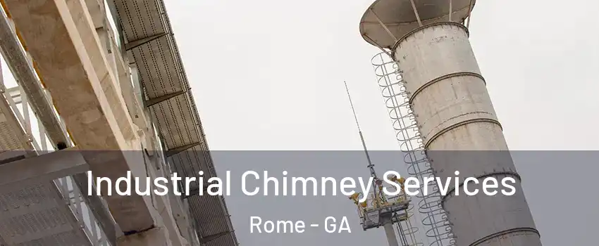  Industrial Chimney Services Rome - GA